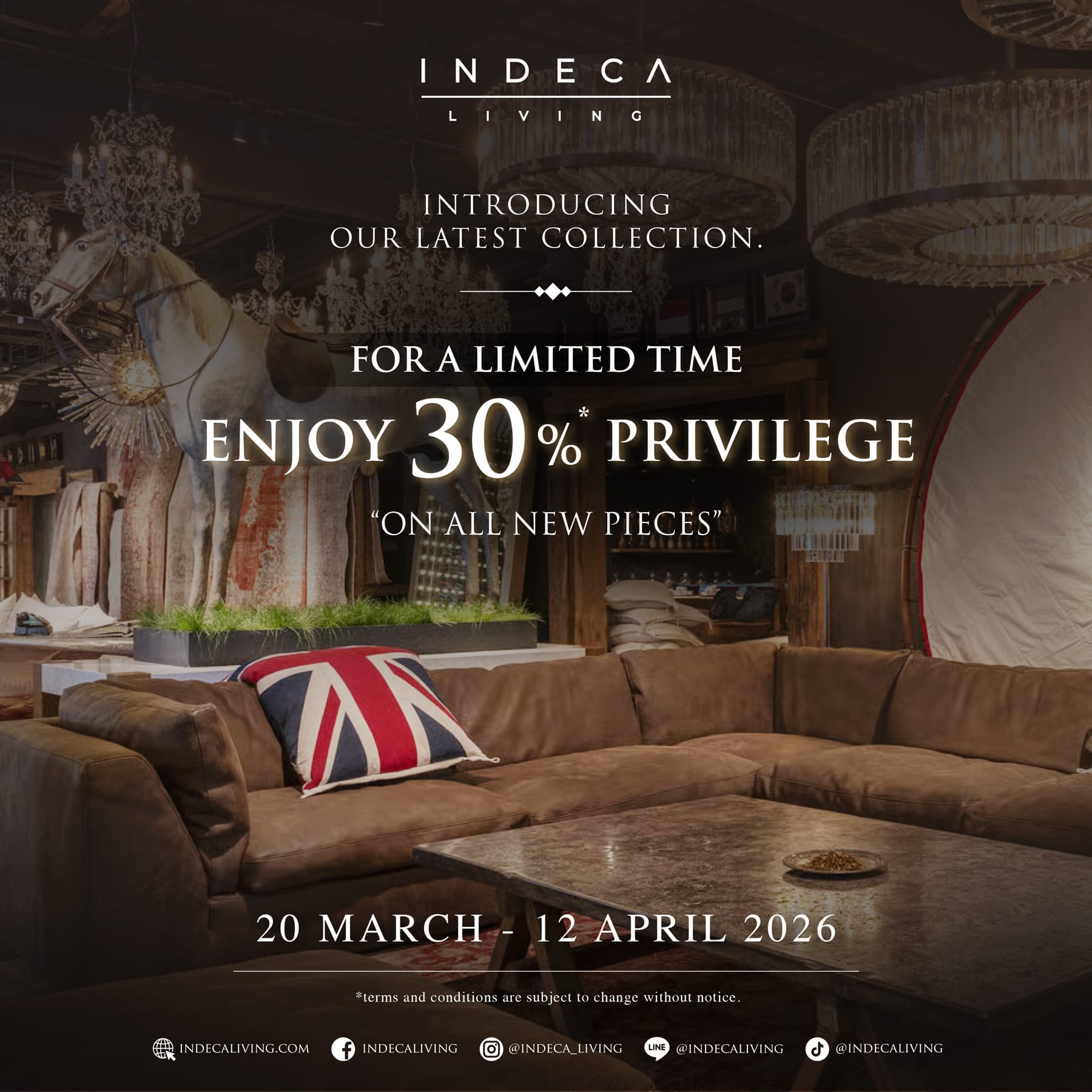 Promotion banner for INDECA Living latest luxury furniture collection with 30% privilege on all new pieces from 20 March to 12 April 2026. โปรโมชั่นเปิดตัวเฟอร์นิเจอร์คอลเลกชันใหม่จาก INDECA Living รับส่วนลดพิเศษ 30% สำหรับสินค้าใหม่ทุกชิ้น